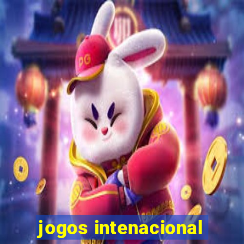 jogos intenacional